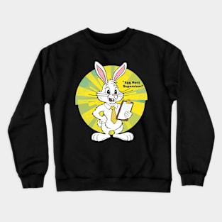 Professional Bunny Egg Hunt Supervisor Easter Funny Crewneck Sweatshirt